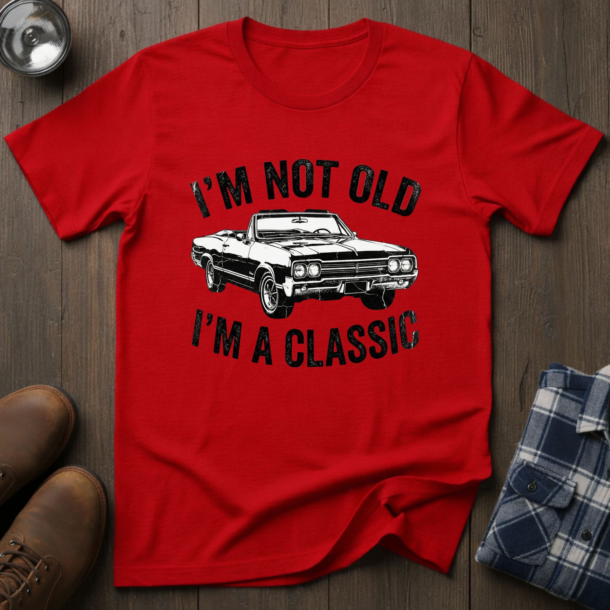 I'm a Classic, funny car guy T-shirt