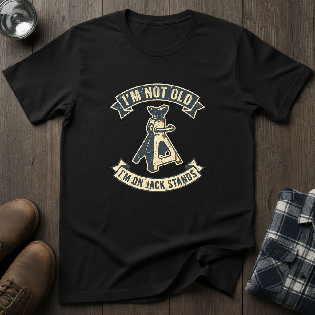I'm not old - jack stand