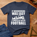 If Woodworking was easy