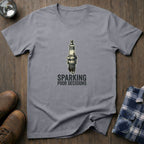 Sparking poor decisions