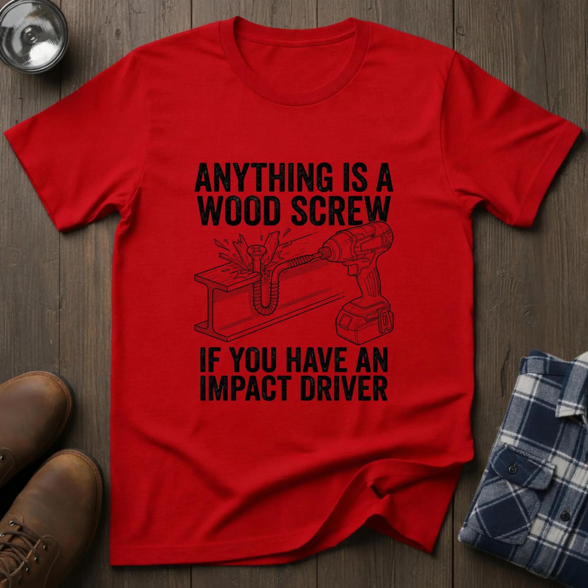 Anything is a wood screw, funny woodworking T-shirt in Red